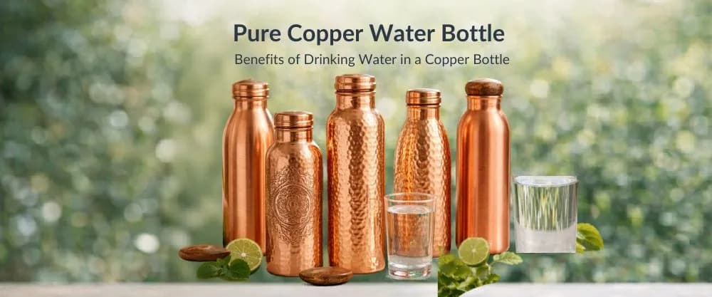 Pure Copper Water Bottle – Benefits of Drinking Water in a Copper Bottle