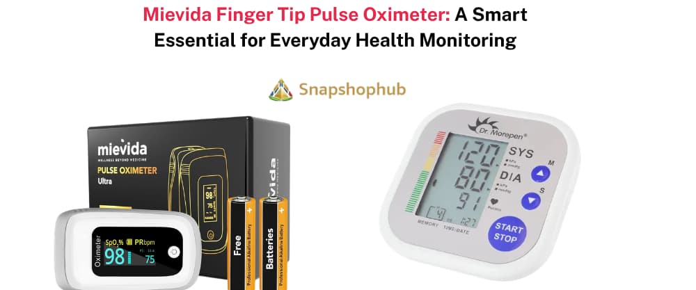 Mievida Finger Tip Pulse Oximeter: A Smart Essential for Everyday Health Monitoring