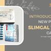 Unlock Your Weight Loss Journey with Slimgal 120 mg Capsules