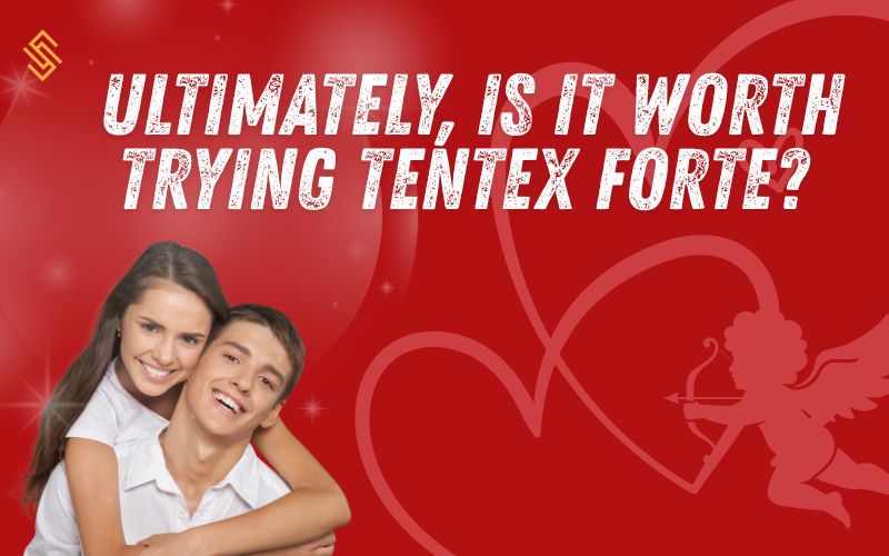 Tentex Forte: Uses, Benefits, Dosage, and Common FAQs 2 Ultimately, Is It worth Trying Tentex Forte?