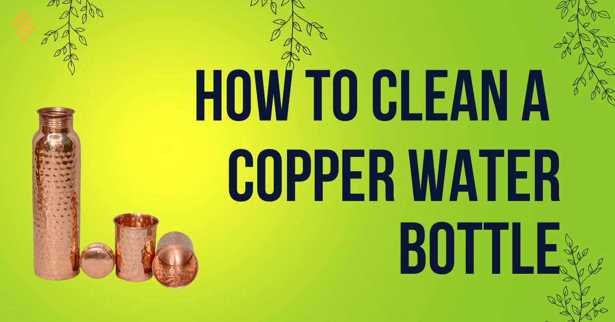 how to clean a copper water bottle
